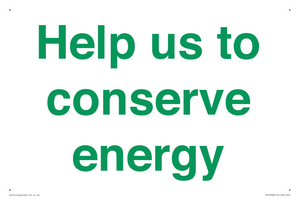 Help us to conserve energy 